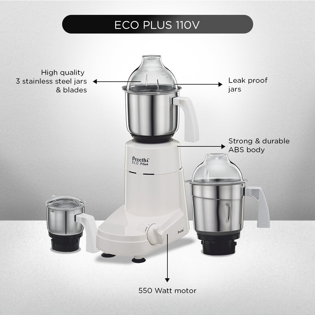 Preethi Eco Plus MG-138 110V, 550 Watt Mixer Grinder with 3 Jars (0.4L Chutney grinding Jar + 1.0L dry grinding Jar + 1.5L Wet grinding Jar, Stainless Steel) with 1 Yrs Motor warranty, White