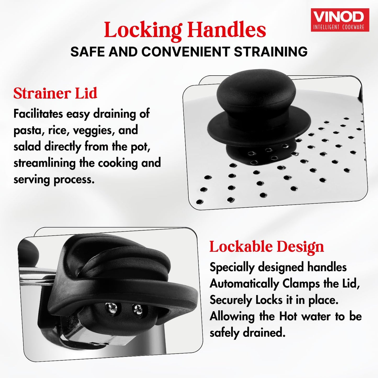 Vinod Stainless Steel Pasta, Rice Pot with Strainer lid , SAS Bottom Rice Steamer Cooker, Noodles, Veggies Boiler Pot with Locking Handles, Induction Base