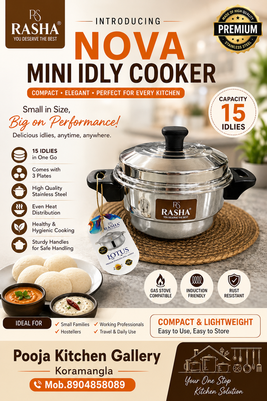 RASHA NOVA Mini Idly Cooker 15 idly

Make delicious, soft idlis easily with the PS RASHA NOVA Mini Idly Cooker, designed for convenient everyday cooking. Its compact design makes it ideal for modern kitchens, small families, working profe